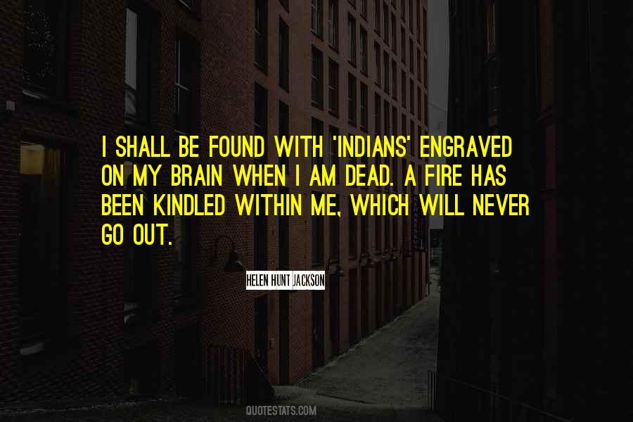 I Am On Fire Quotes #1548505