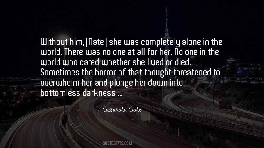 Without The Darkness Quotes #109463