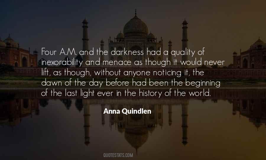 Without The Darkness Quotes #1449341