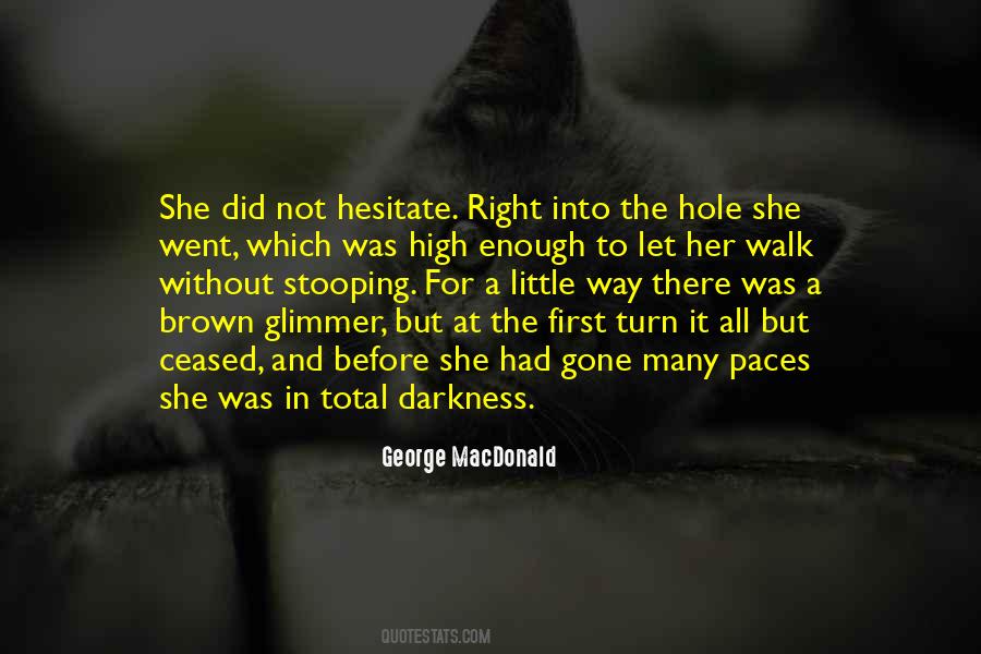 Without The Darkness Quotes #1575996
