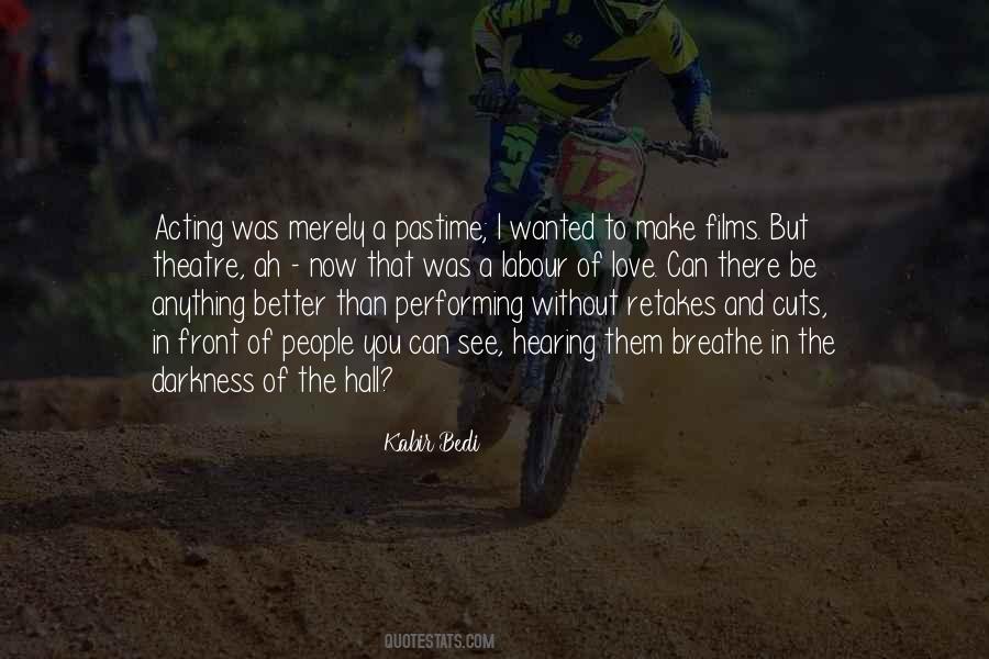 Without The Darkness Quotes #239615