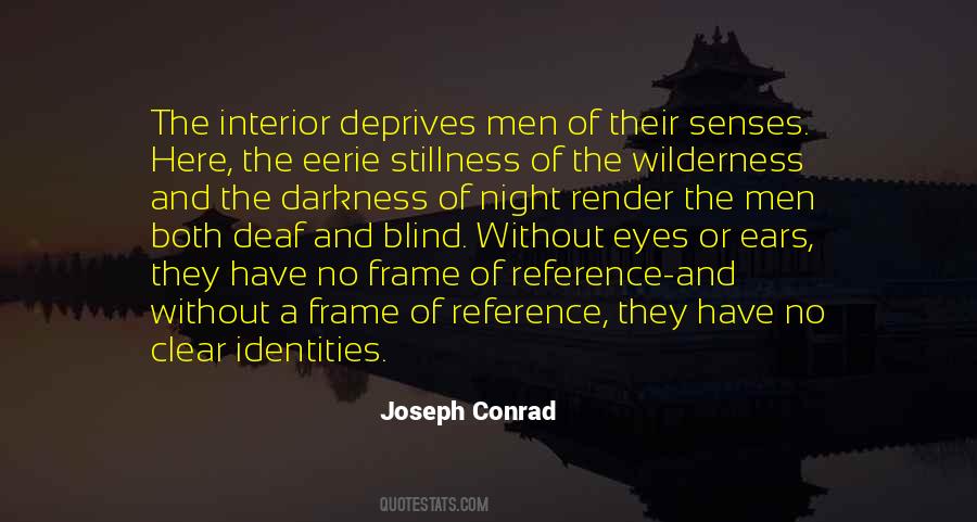 Without The Darkness Quotes #414282