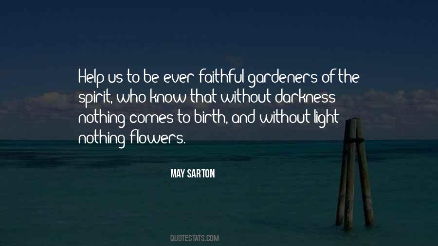 Without The Darkness Quotes #623083