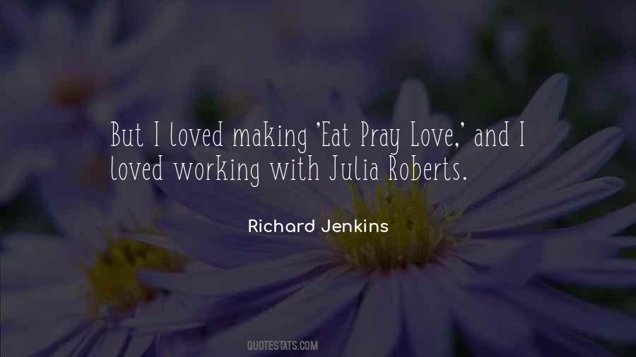 Love Pray Eat Quotes #429228