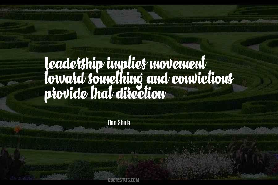 Leadership Direction Quotes #473397