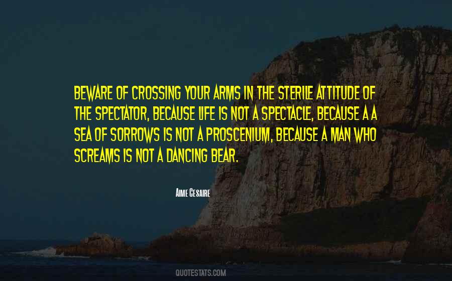 Attitude Of Man Quotes #1016017