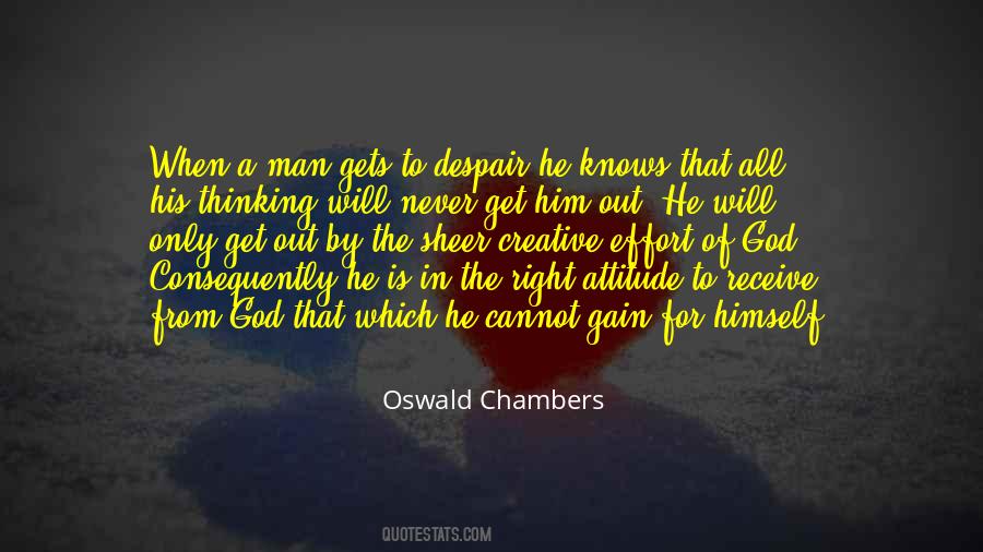 Attitude Of Man Quotes #1375743