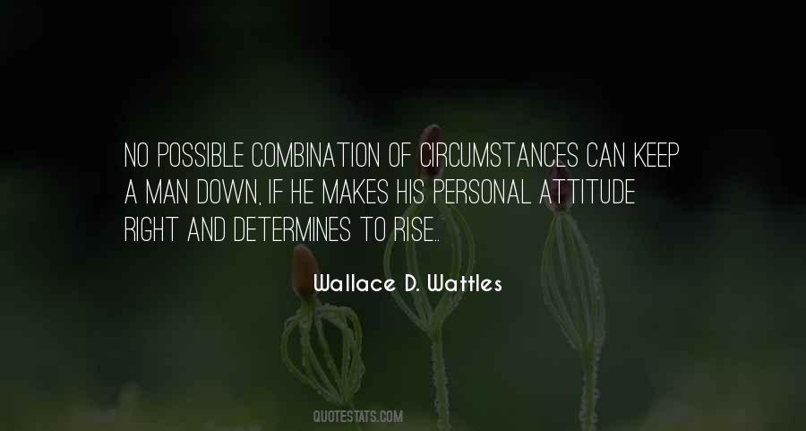 Attitude Of Man Quotes #1405142