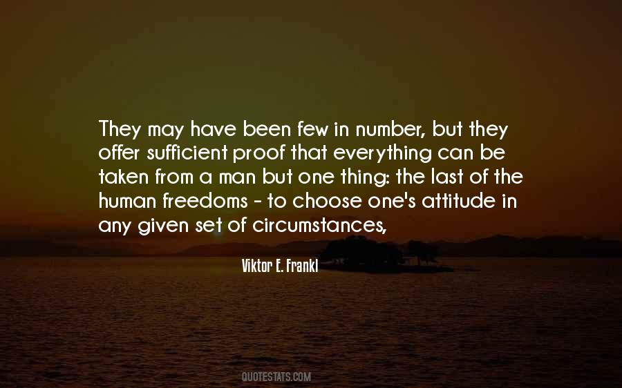 Attitude Of Man Quotes #1862846