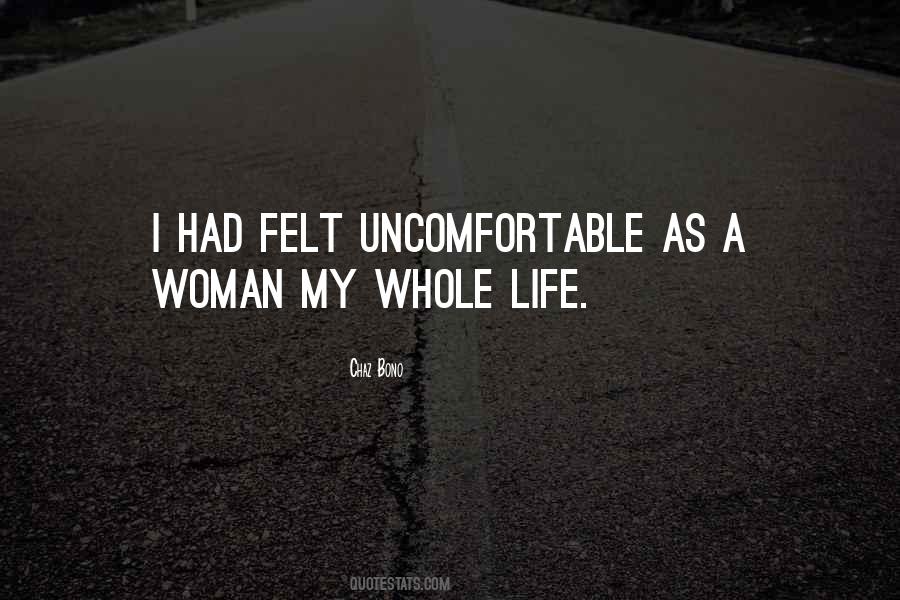 Uncomfortable Life Quotes #1153893
