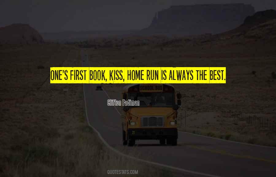 First Run Quotes #1264805