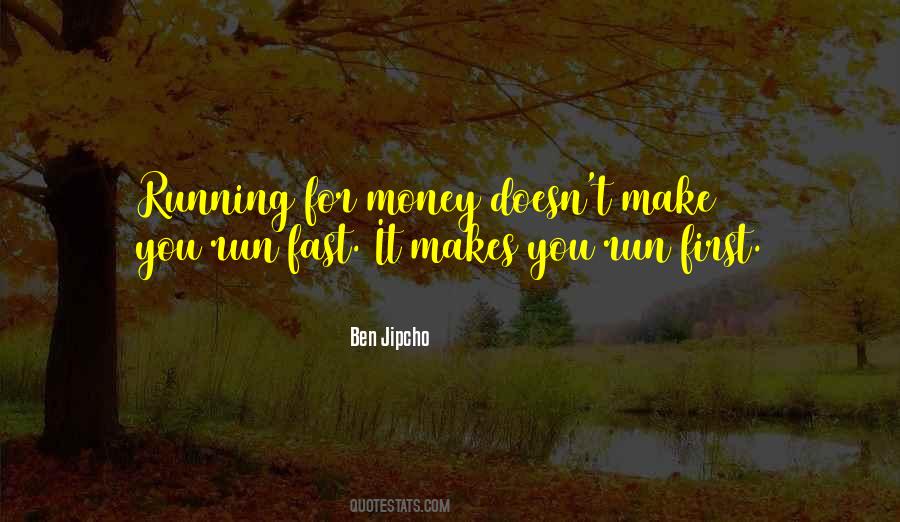 First Run Quotes #990175