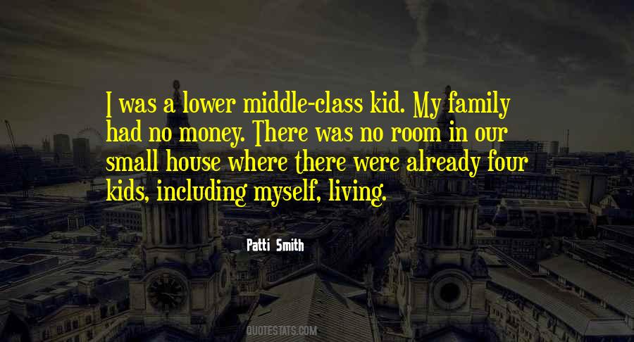Middle Class Money Quotes #350742