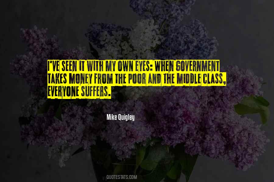 Middle Class Money Quotes #482804