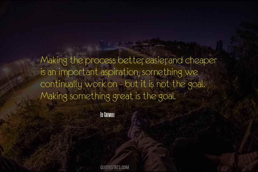 Process Is Important Quotes #1424985