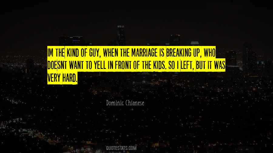 Guy Left Quotes #70961