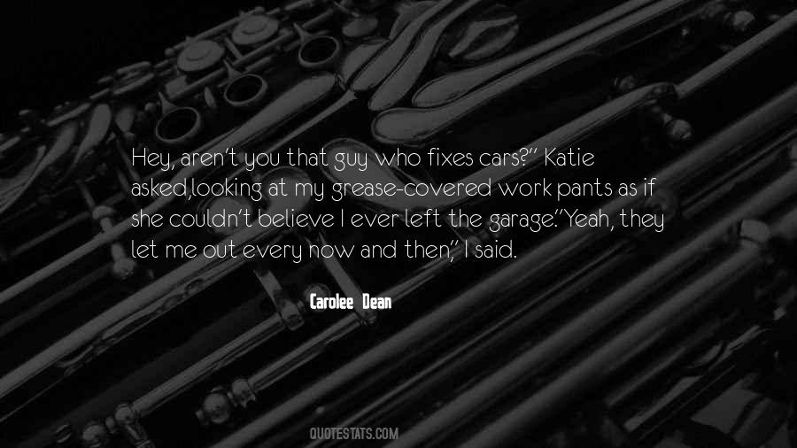 Guy Left Quotes #840368
