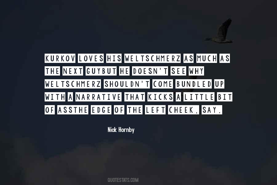 Guy Left Quotes #969356