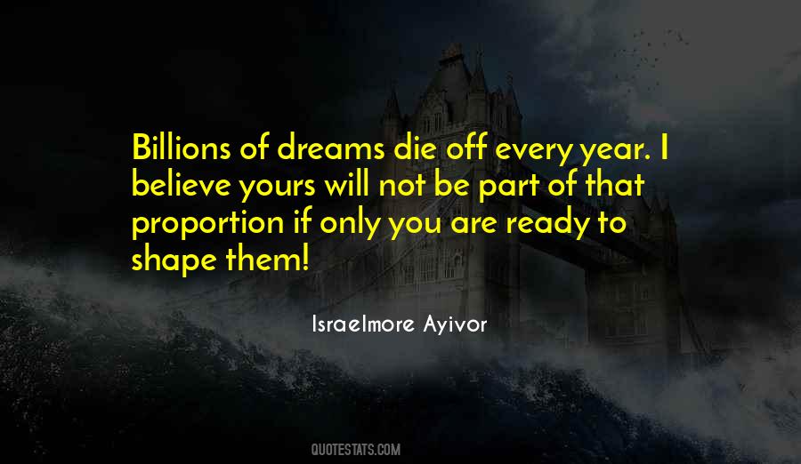 Dream Believe Quotes #1273078