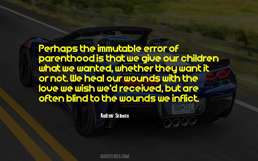 Heal The Wounds Quotes #326894