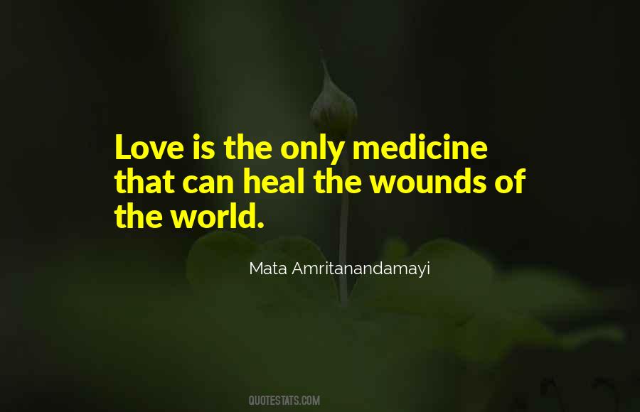 Heal The Wounds Quotes #552378