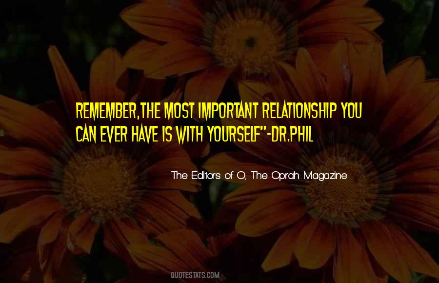 The Relationship You Have With Yourself Quotes #1603647
