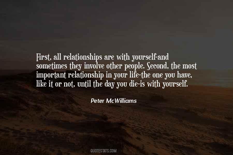 The Relationship You Have With Yourself Quotes #1715664