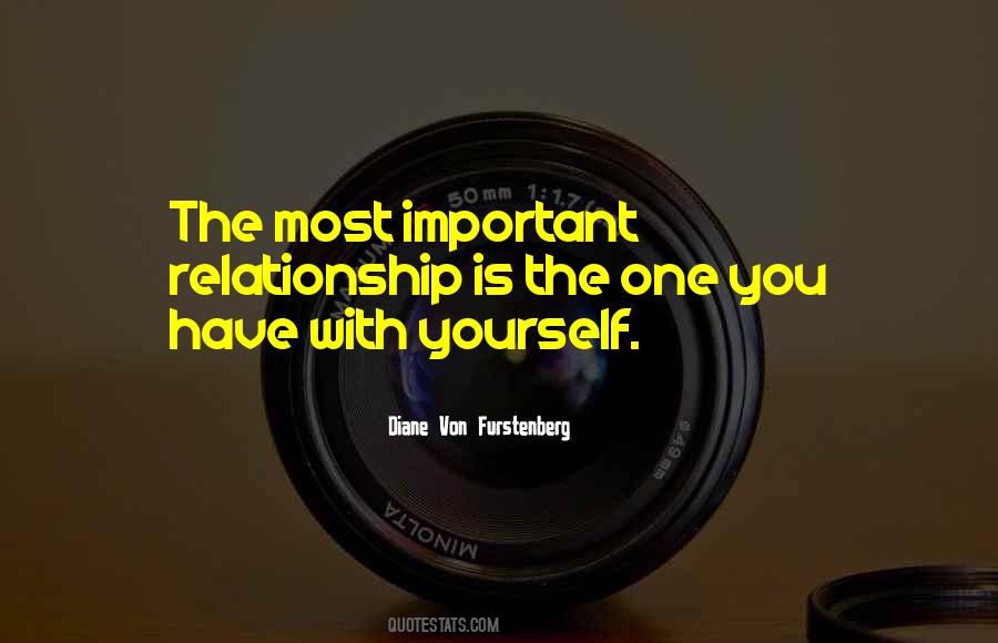 The Relationship You Have With Yourself Quotes #905949