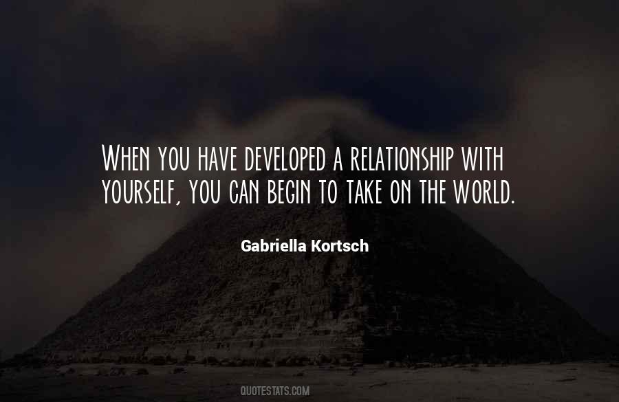 The Relationship You Have With Yourself Quotes #994582