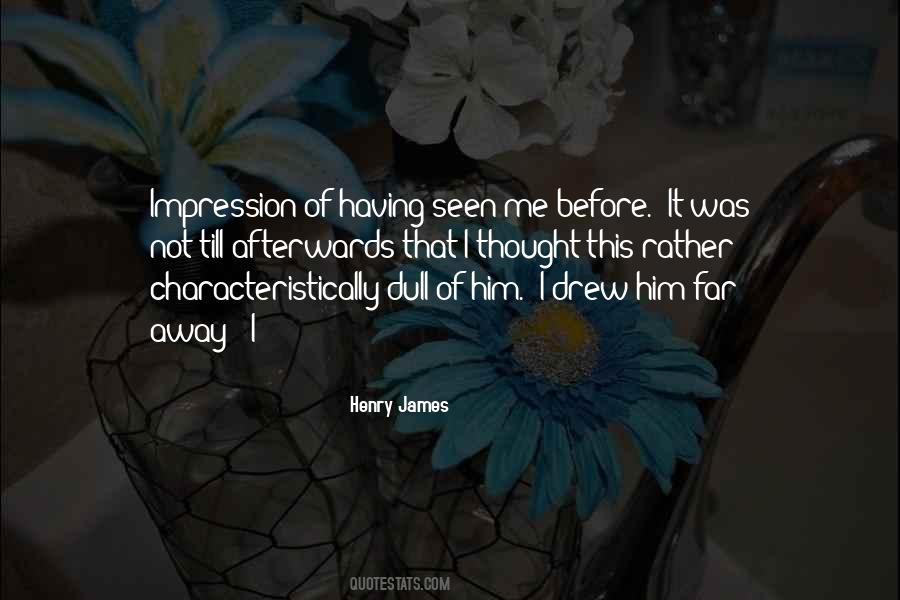 Me Before Quotes #1415274