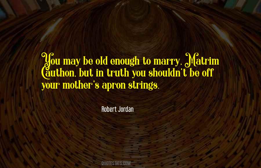 Marriage Truth Quotes #939900