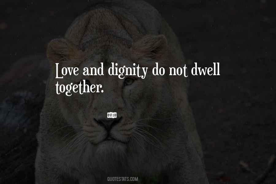 Dignity Love Quotes #126206