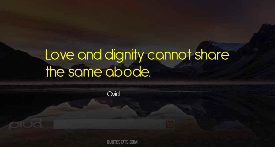 Dignity Love Quotes #452439