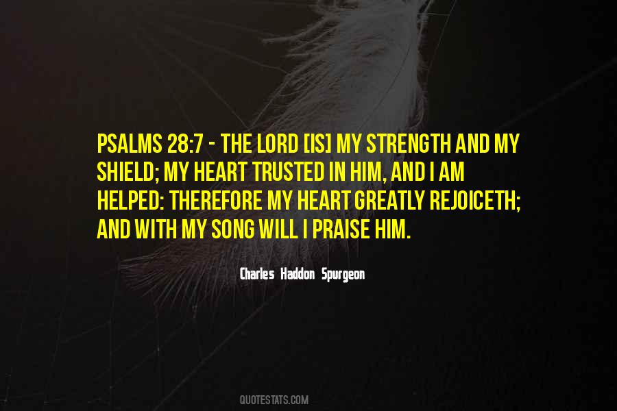 The Lord Is My Strength And My Shield Quotes #1755068