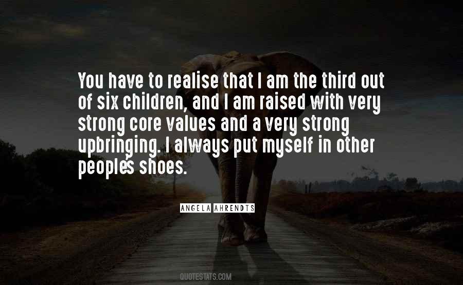 Always Put Yourself In Others Shoes Quotes #1734989