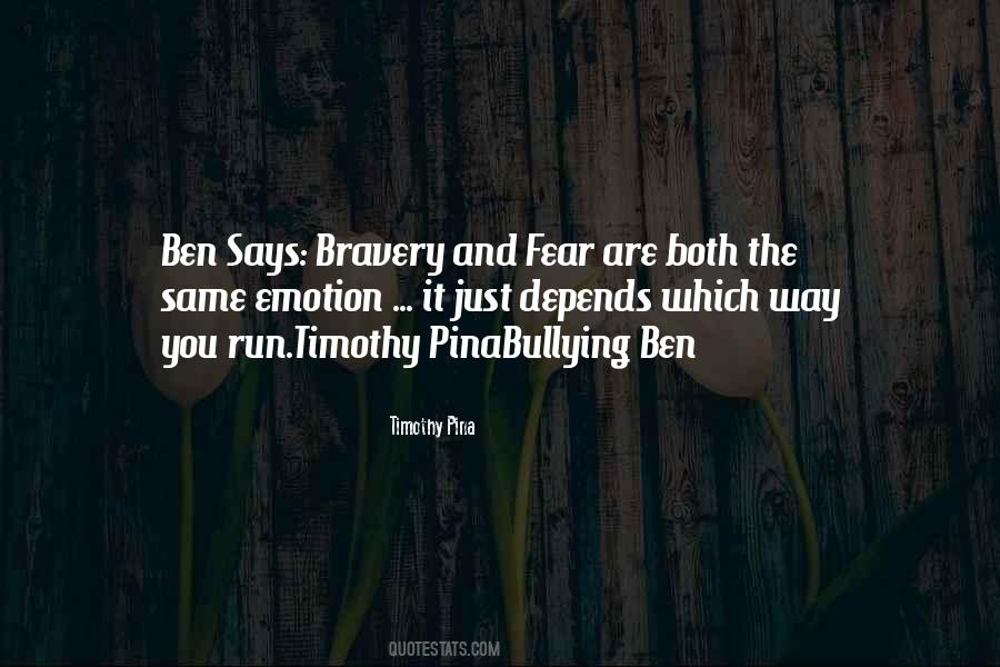Fear And Bravery Quotes #57407