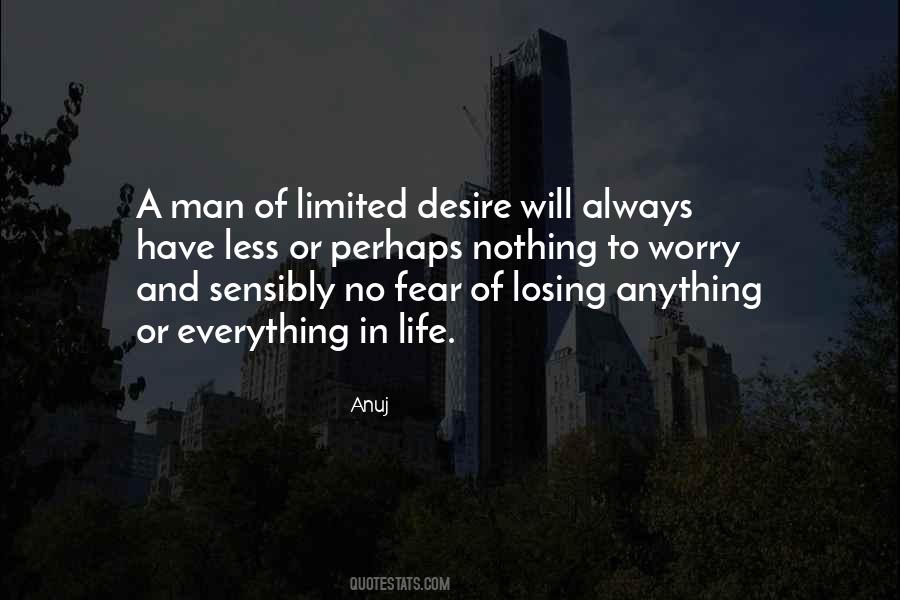 Fear And Desire Quotes #341976