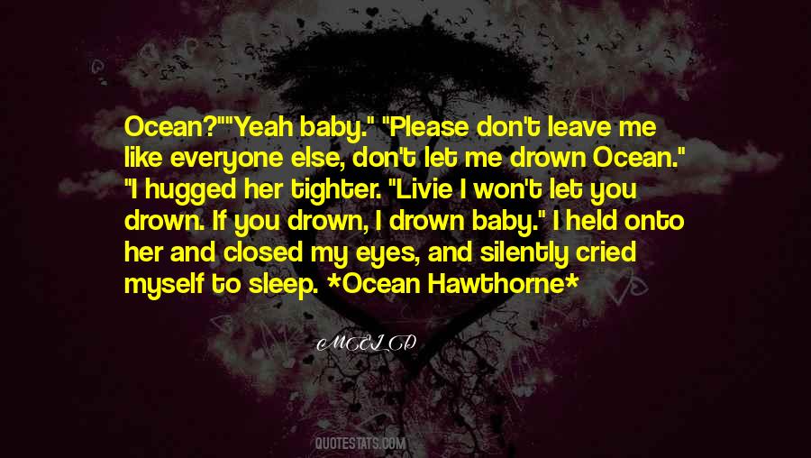 You Let Me Drown Quotes #1297282