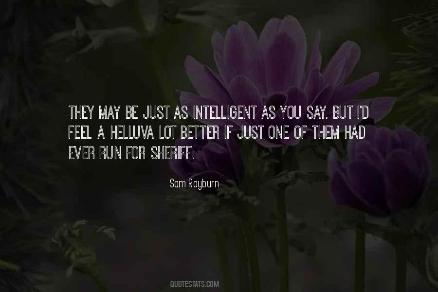 Just Be Better Quotes #858679