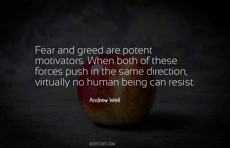 Fear And Greed Quotes #1090437