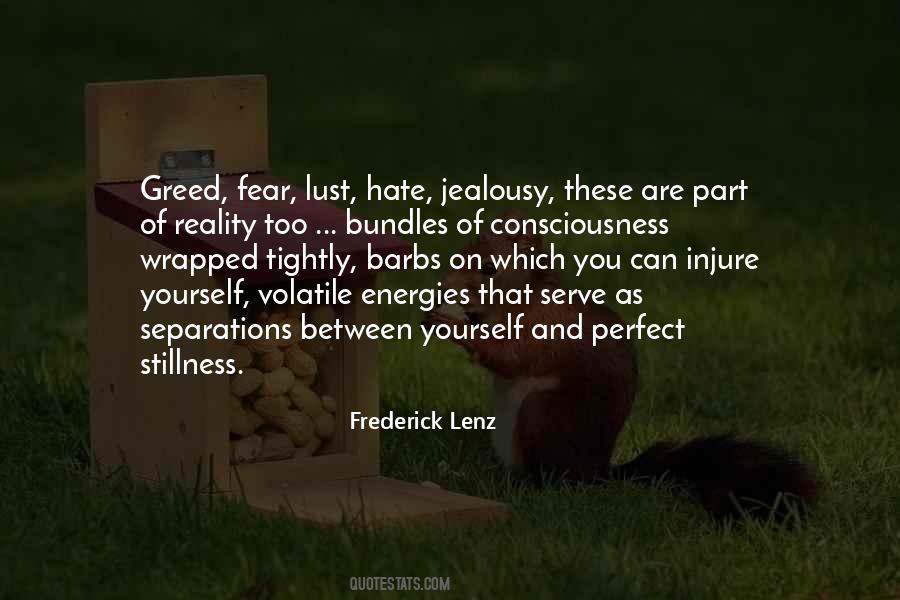 Fear And Greed Quotes #340089