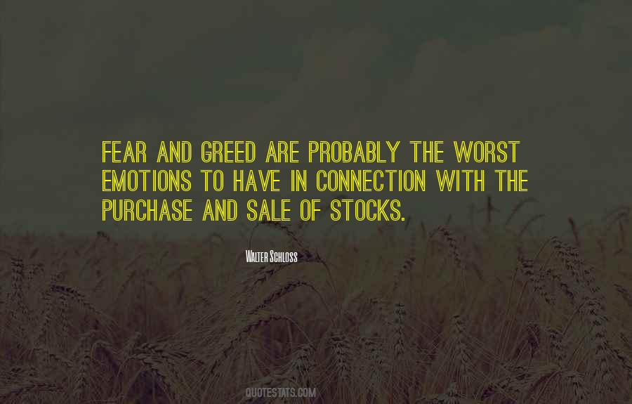 Fear And Greed Quotes #368846