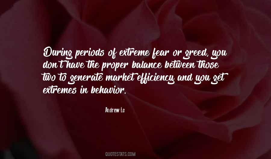 Fear And Greed Quotes #875295