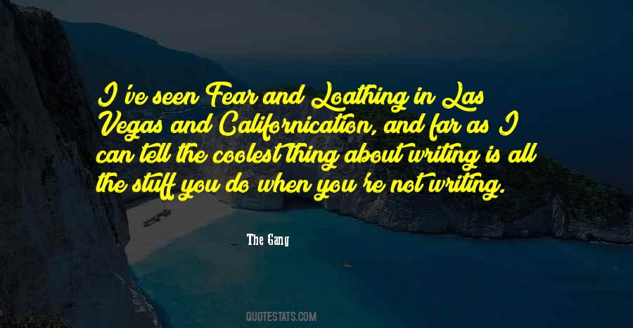 Fear And Loathing Quotes #366454