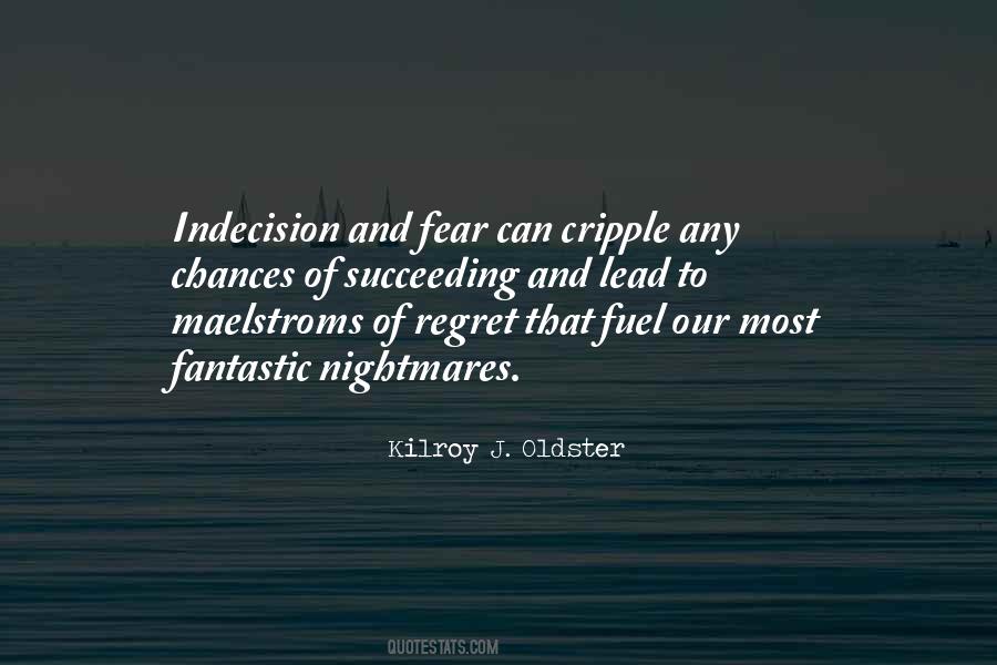 Fear And Regret Quotes #1205514 Fear And Regret Quotes #1205514