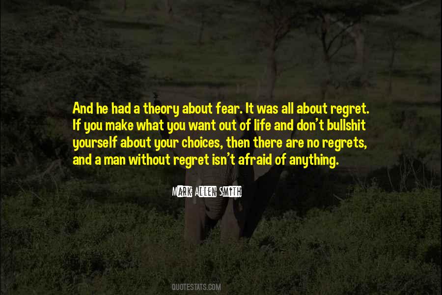 Fear And Regret Quotes #1752313