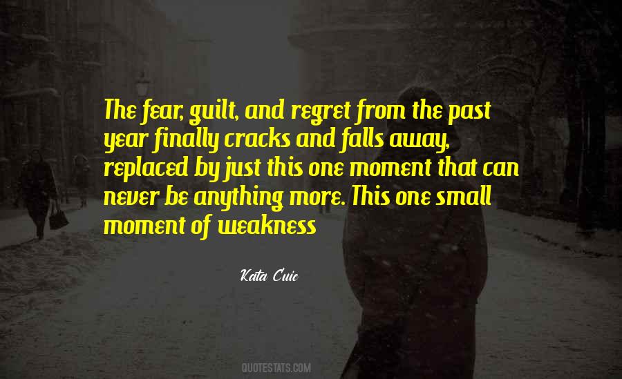 Fear And Regret Quotes #345397 Fear And Regret Quotes #345397