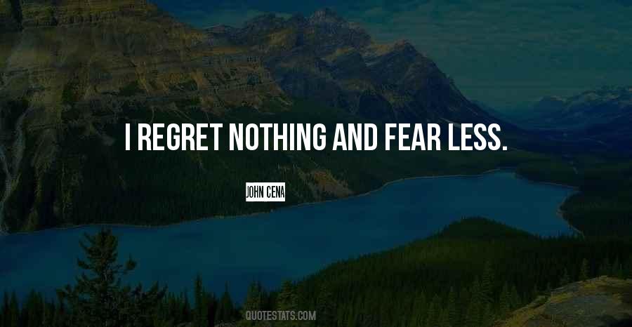 Fear And Regret Quotes #822286