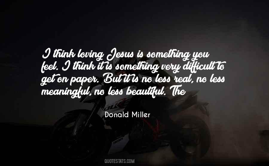 Beautiful Jesus Quotes #1333213