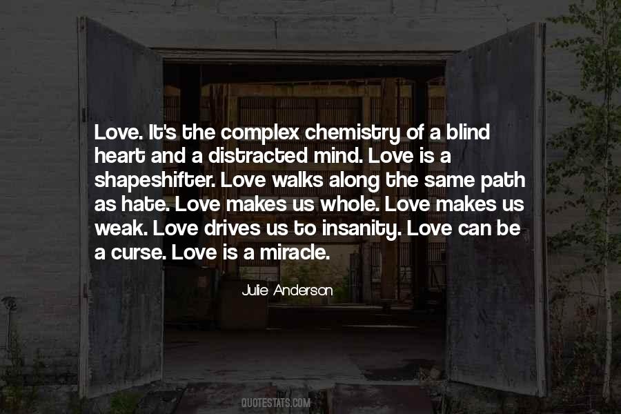 Chemistry Of Life Quotes #1465203